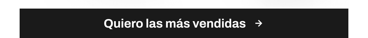 Quiero las más vendidas