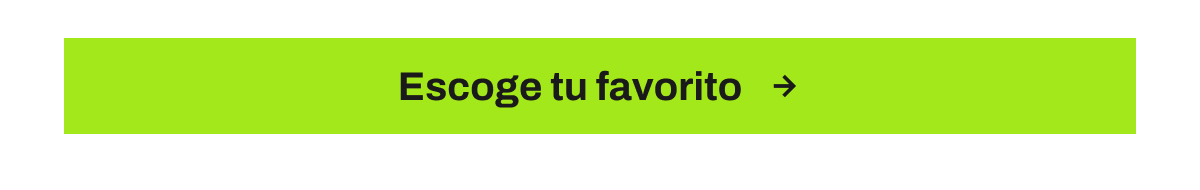 Banner verde con texto Escoge tu favorito